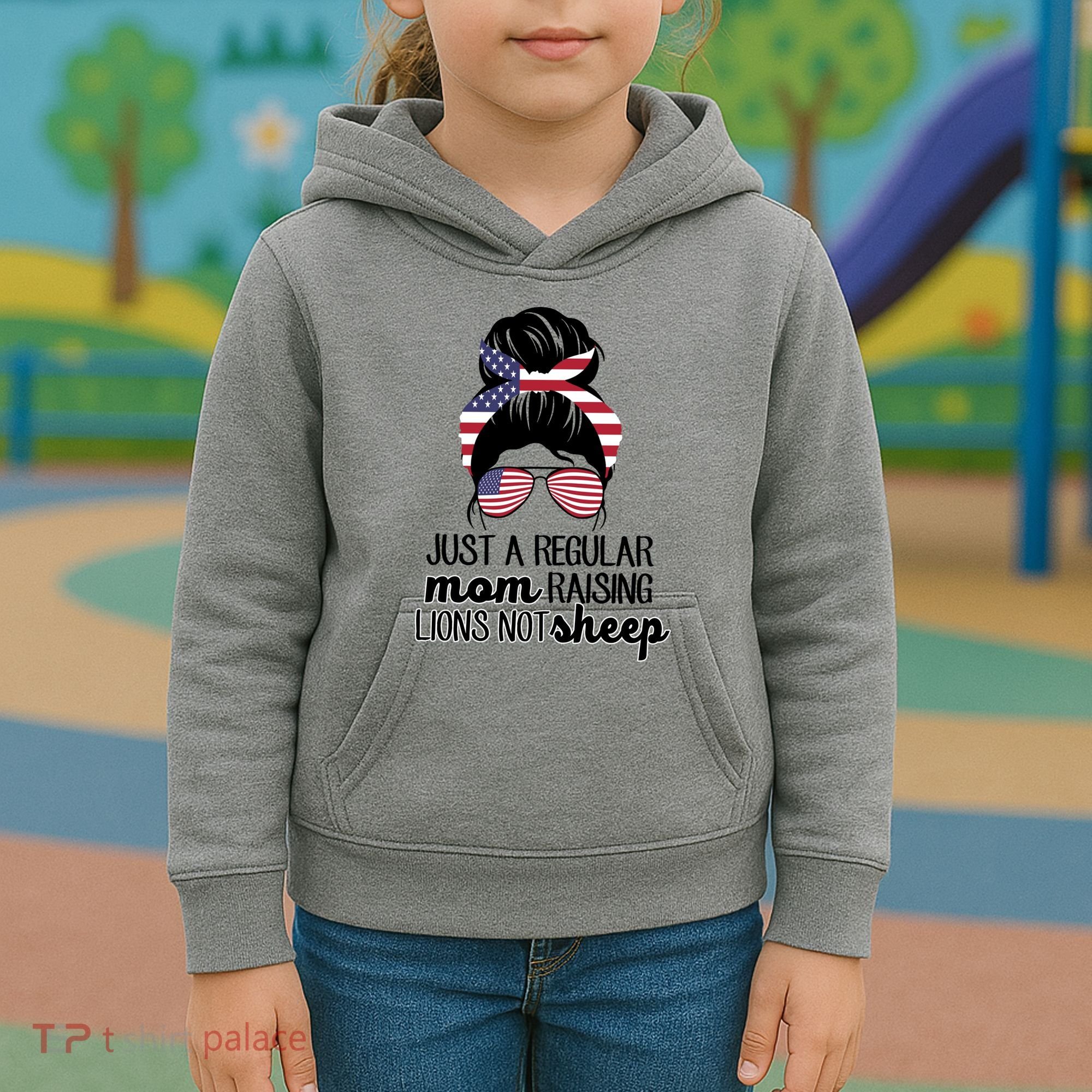 Just A Regular Mom Raising Lions Not Sheep Kids Hoodie