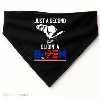 Just A Second Slidin' A Biden USA-Made Doggie Bandana