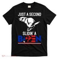 Just A Second Slidin' A Biden T-Shirt thumb 0