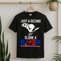 Just A Second Slidin' A Biden T-Shirt thumb 2