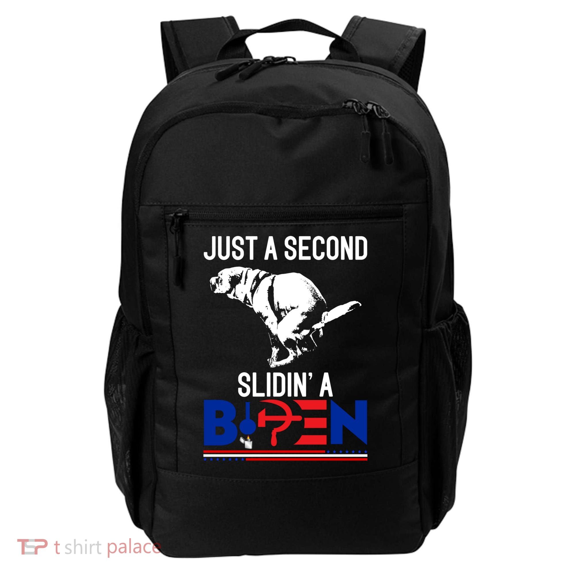 Just A Second Slidin' A Biden Backpack