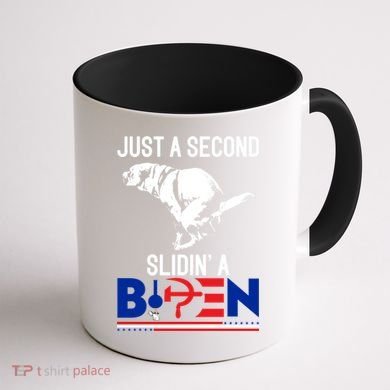 Just A Second Slidin' A Biden Coffee Mug back