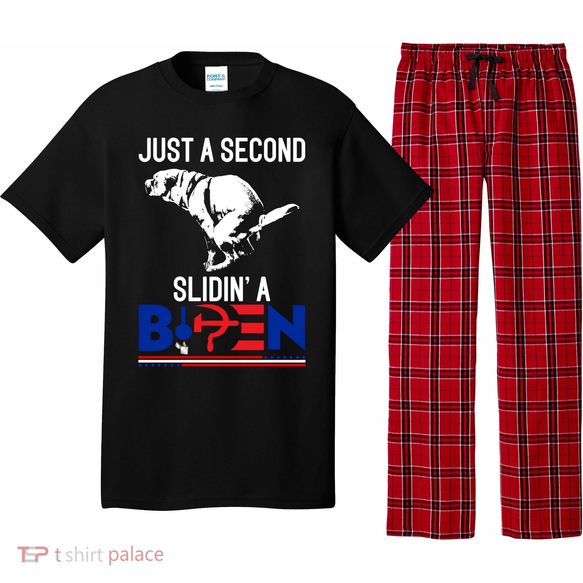 Just A Second Slidin' A Biden Pajama Set