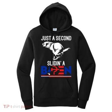 Just A Second Slidin' A Biden Women's Hoodie