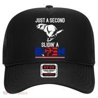 Just A Second Slidin' A Biden Hat thumb 0