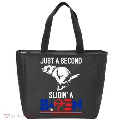 Just A Second Slidin' A Biden Tote Bag