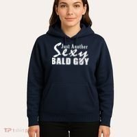 Just Another Sexy Bald Guy Hoodie thumb 5