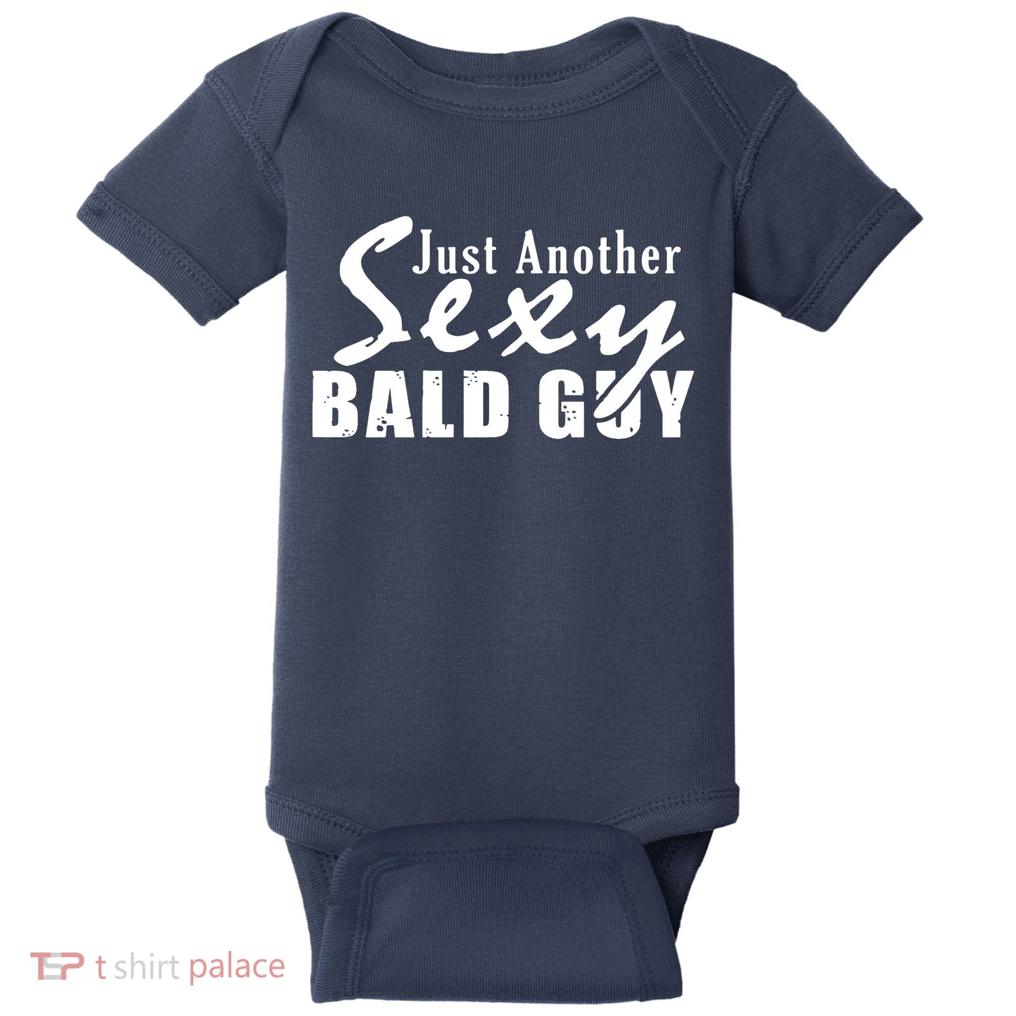 Just Another Sexy Bald Guy Baby Bodysuit