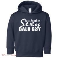 Just Another Sexy Bald Guy Toddler Hoodie thumb 0