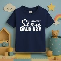 Just Another Sexy Bald Guy Toddler T-Shirt thumb 3