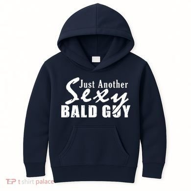 Just Another Sexy Bald Guy Kids Hoodie