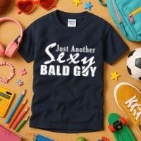 Just Another Sexy Bald Guy Kids T-Shirt thumb 3