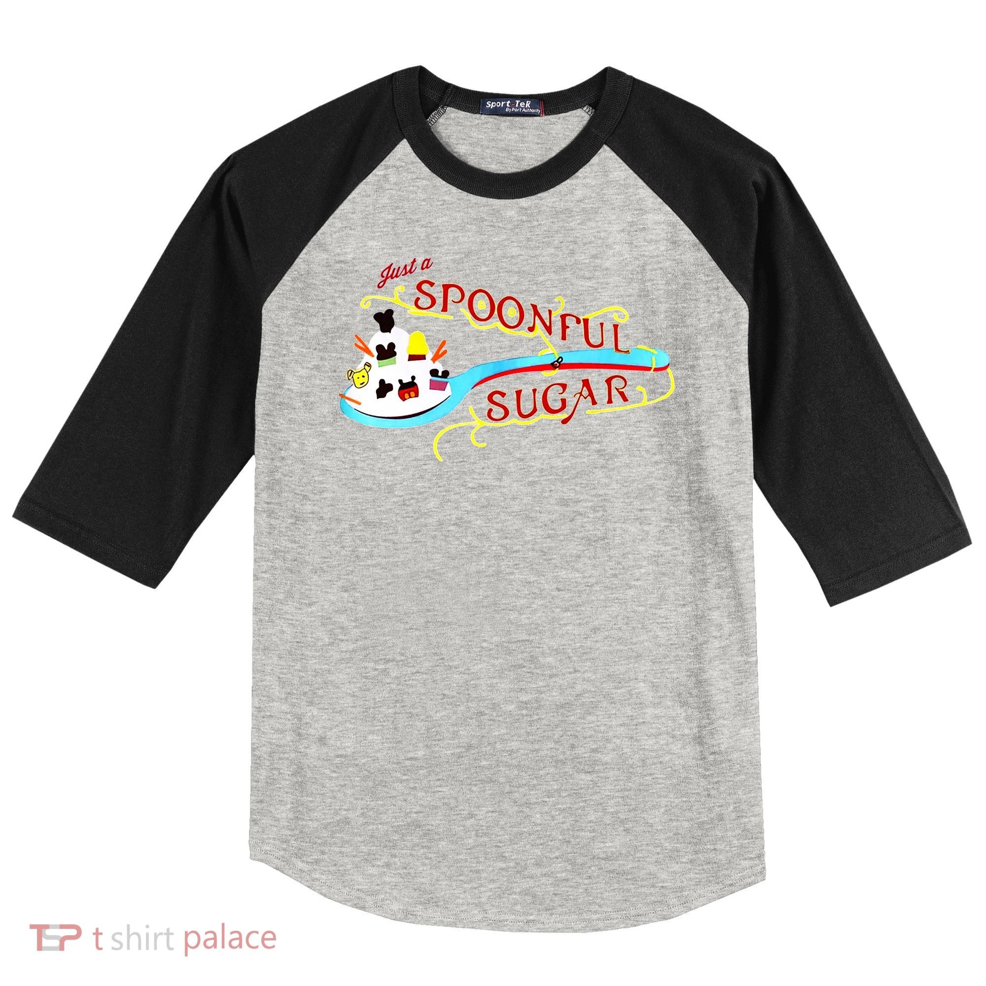 Just A Spoonful Of Sugar Graphic Tee Raglan Baseball Sleeve Shirt