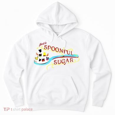 Just A Spoonful Of Sugar Graphic Tee Hoodie