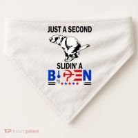 Just A Second Slidin' A Biden USA-Made Doggie Bandana thumb 0