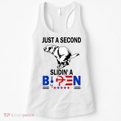 Just A Second Slidin' A Biden Women's Tank Top