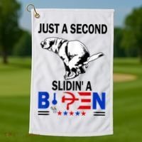 Just A Second Slidin' A Biden Golf Towel thumb 1