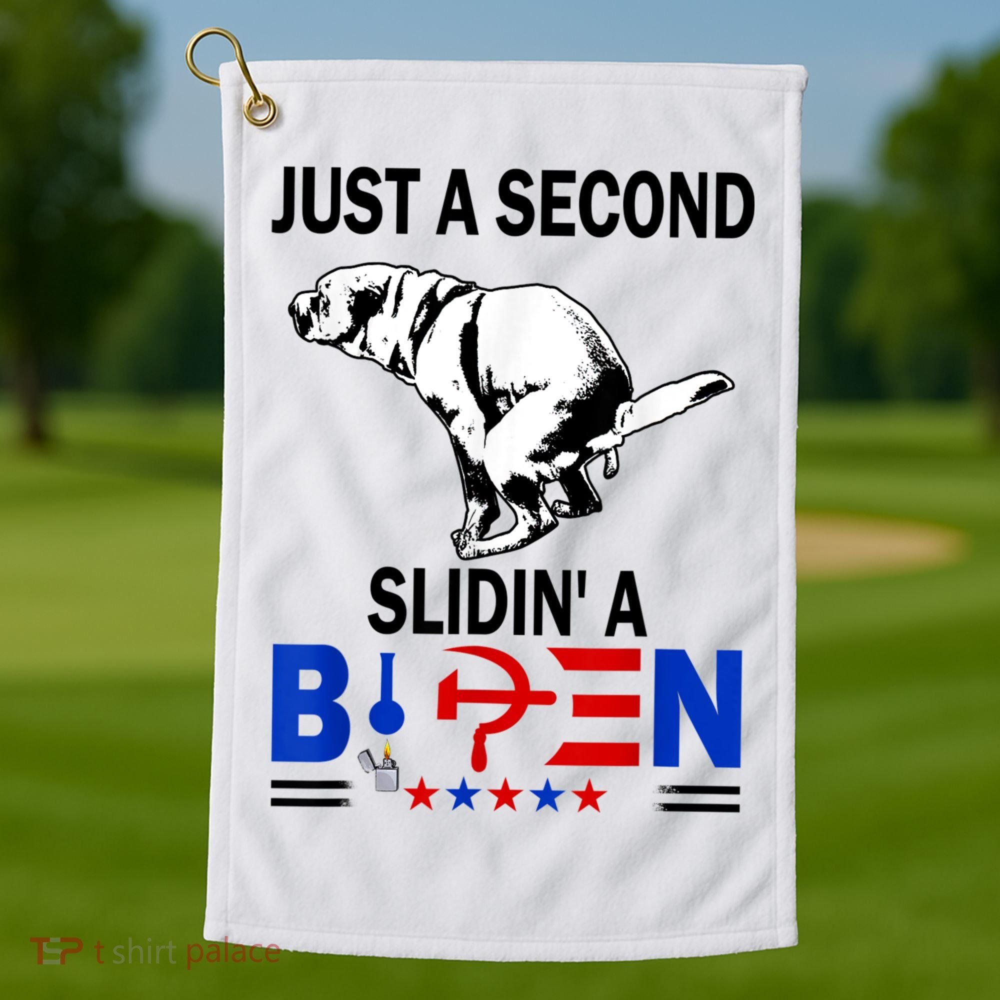 Just A Second Slidin' A Biden Golf Towel