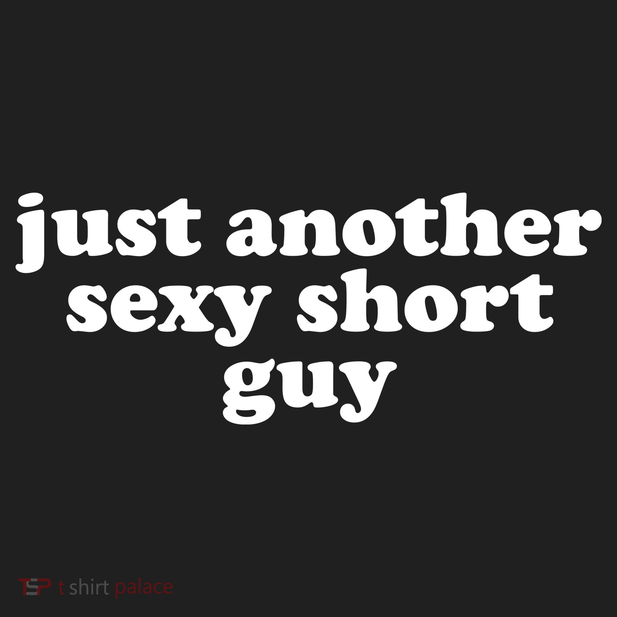 Just Another Sexy Short Guy Funny Hat