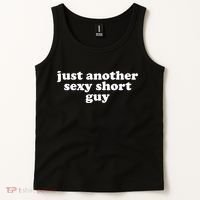 Just Another Sexy Short Guy Funny Tank Top thumb 2