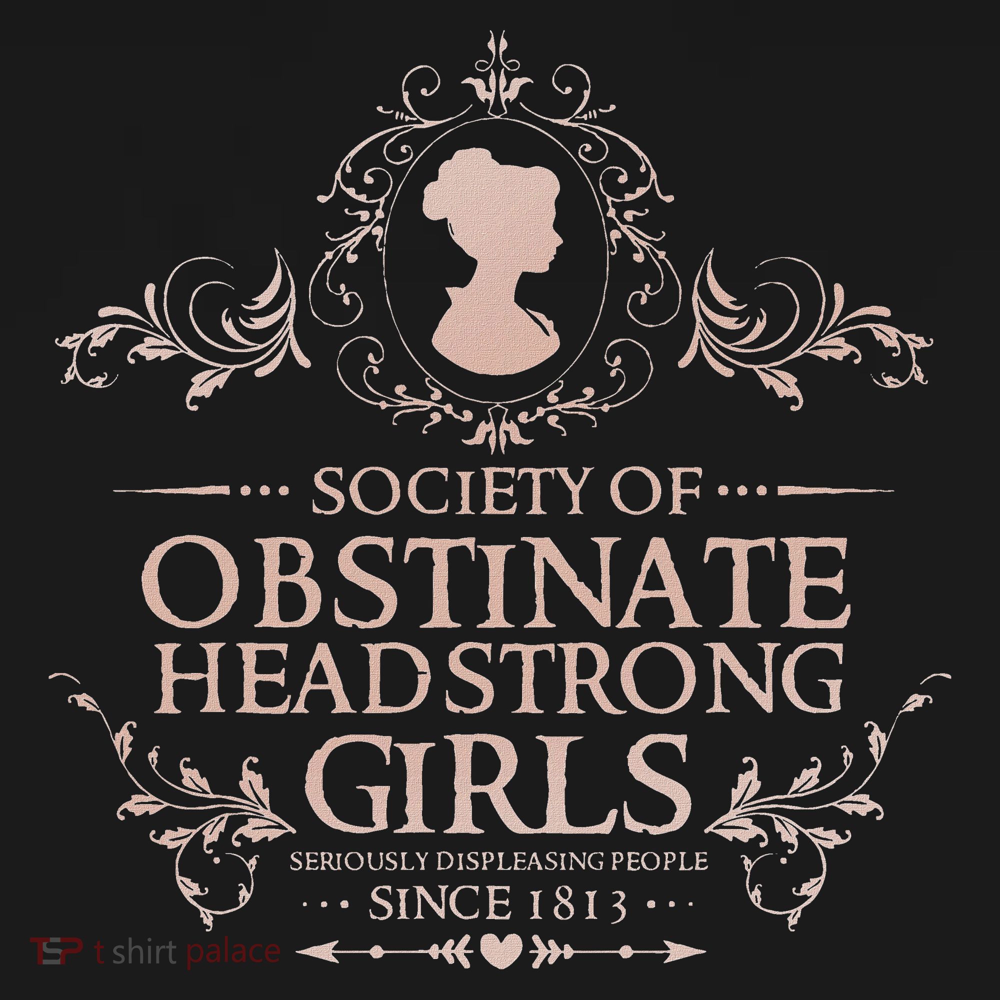 Jane Austen Society Of Obstinate Headstrong Sweatshirt