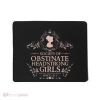 Jane Austen Society Of Obstinate Headstrong Mousepad thumb 0
