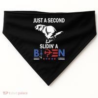 Just A Second Slidin' A Biden USA-Made Doggie Bandana thumb 0