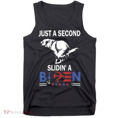 Just A Second Slidin' A Biden Tank Top