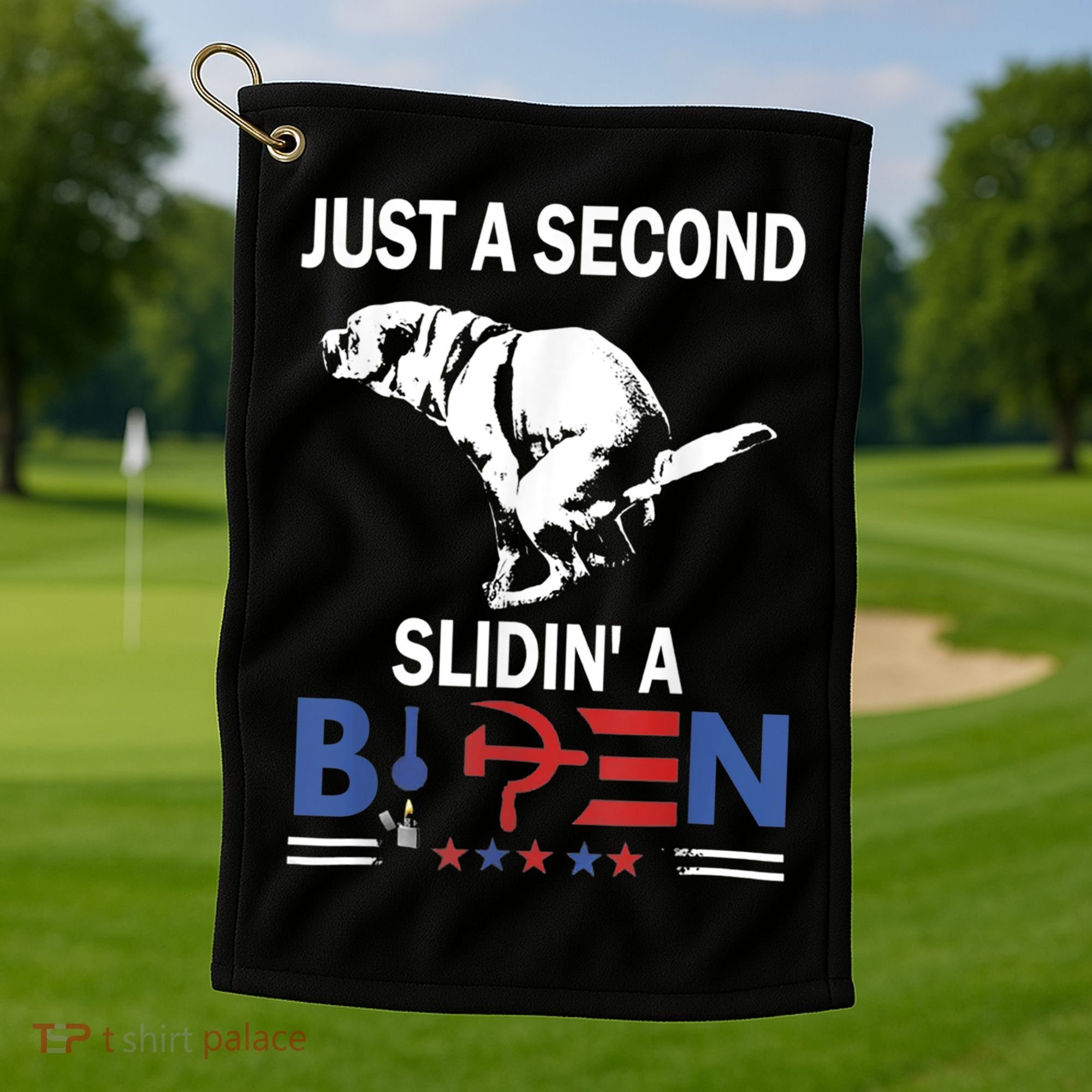 Just A Second Slidin' A Biden Golf Towel