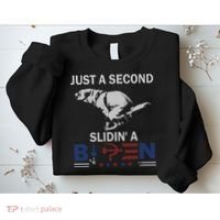 JUST A SECOND SLIDIN'A BIDEN Sweatshirt thumb 2
