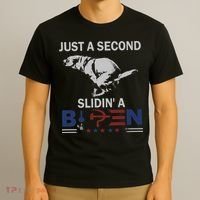 JUST A SECOND SLIDIN'A BIDEN T-Shirt thumb 3