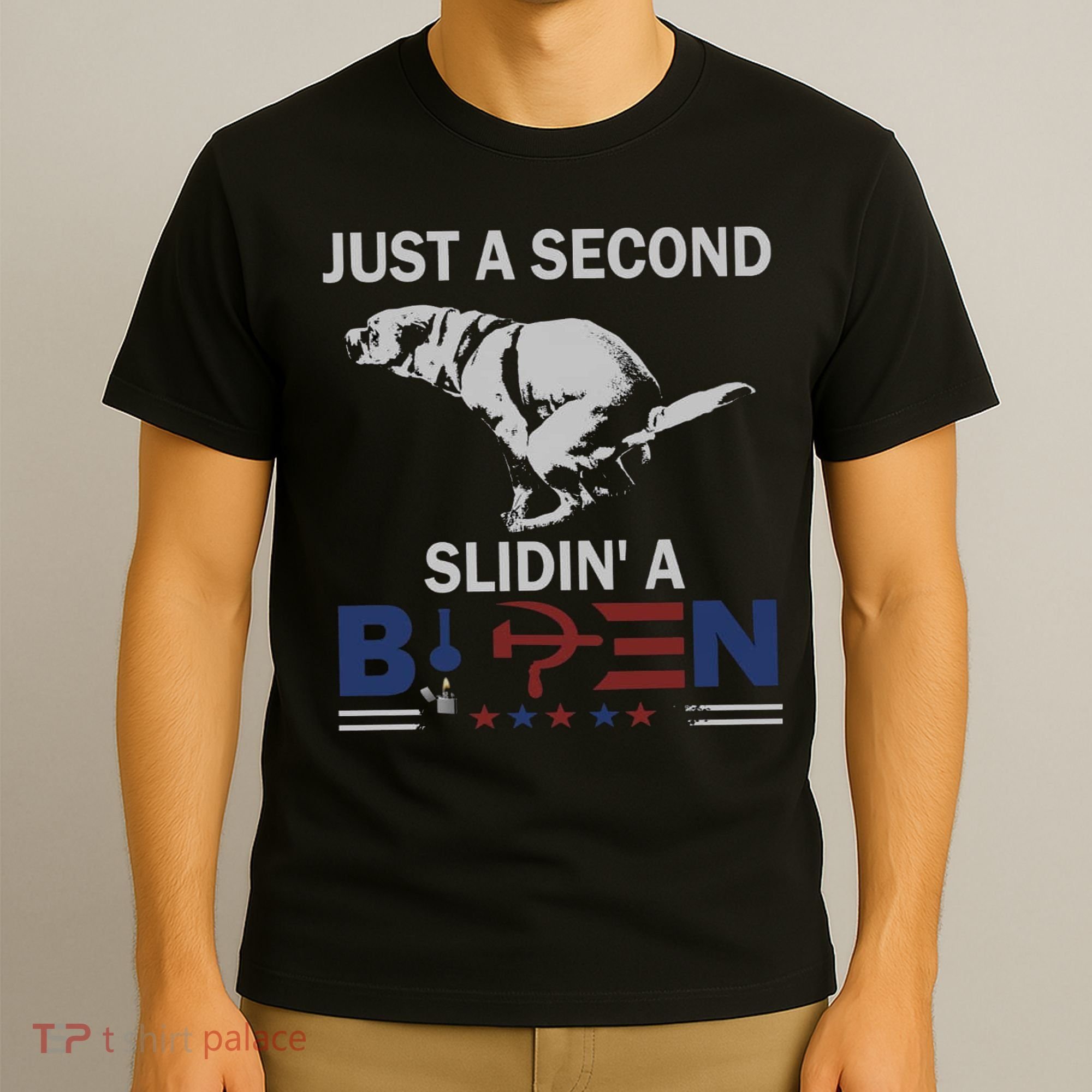 JUST A SECOND SLIDIN'A BIDEN T-Shirt
