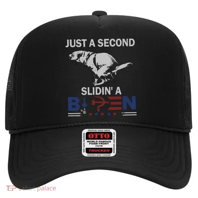 JUST A SECOND SLIDIN'A BIDEN Hat
