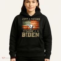 Just A Second Slidin’ A Biden – Funny Political Anti Biden Hoodie thumb 5