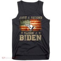 Just A Second Slidin’ A Biden – Funny Political Anti Biden Tank Top thumb 0