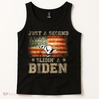 Just A Second Slidin’ A Biden – Funny Political Anti Biden Tank Top thumb 2
