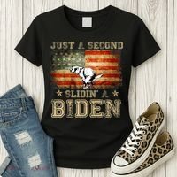 Just A Second Slidin’ A Biden – Funny Political Anti Biden Women's T-Shirt thumb 3