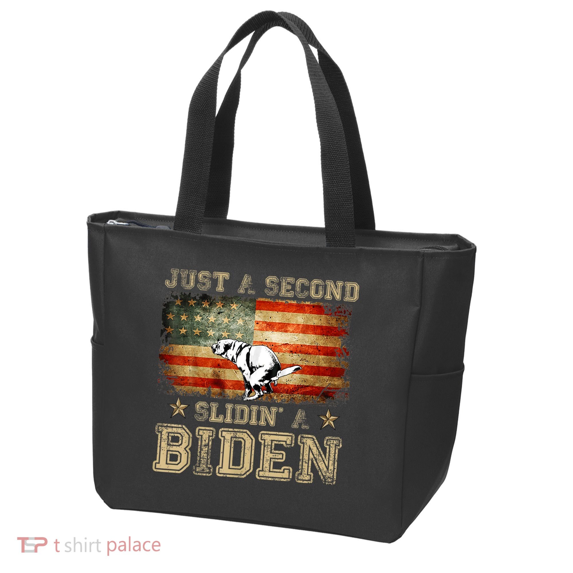 Just A Second Slidin’ A Biden – Funny Political Anti Biden Tote Bag