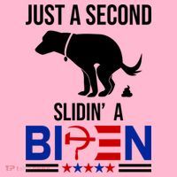 Just A Second Slidin A Biden Funny Dog Coaster thumb 2