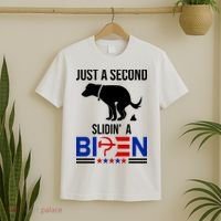 Just A Second Slidin A Biden Funny Dog T-Shirt thumb 2