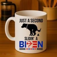 Just A Second Slidin A Biden Funny Dog Coffee Mug thumb 4