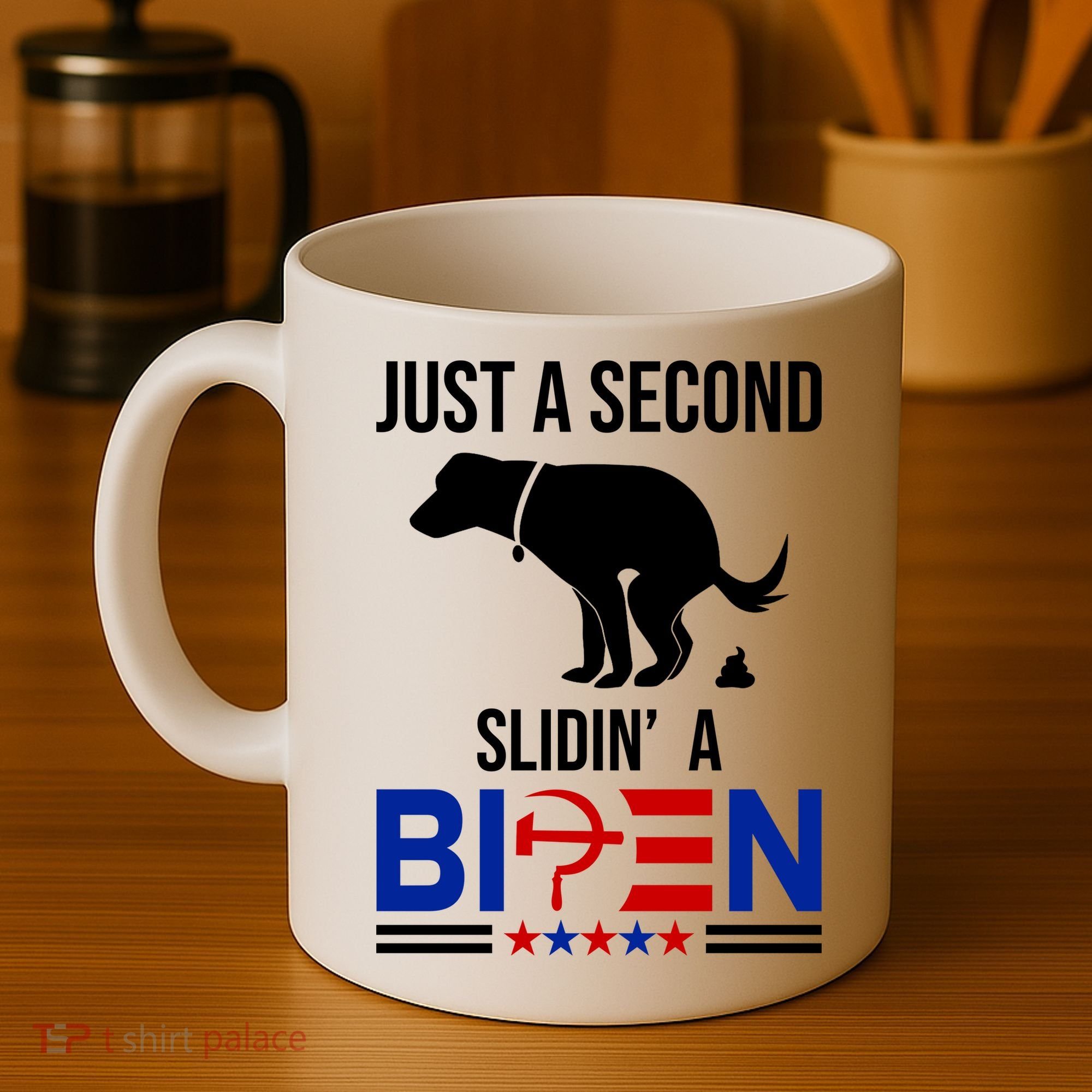 Just A Second Slidin A Biden Funny Dog Coffee Mug
