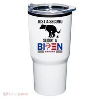 Just A Second Slidin A Biden Funny Dog Tumbler thumb 0