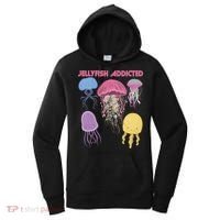 Jellyfish Addicted Sea Souvenir Ocean Life Underwater Fish Funny Gift Women's Hoodie thumb 0