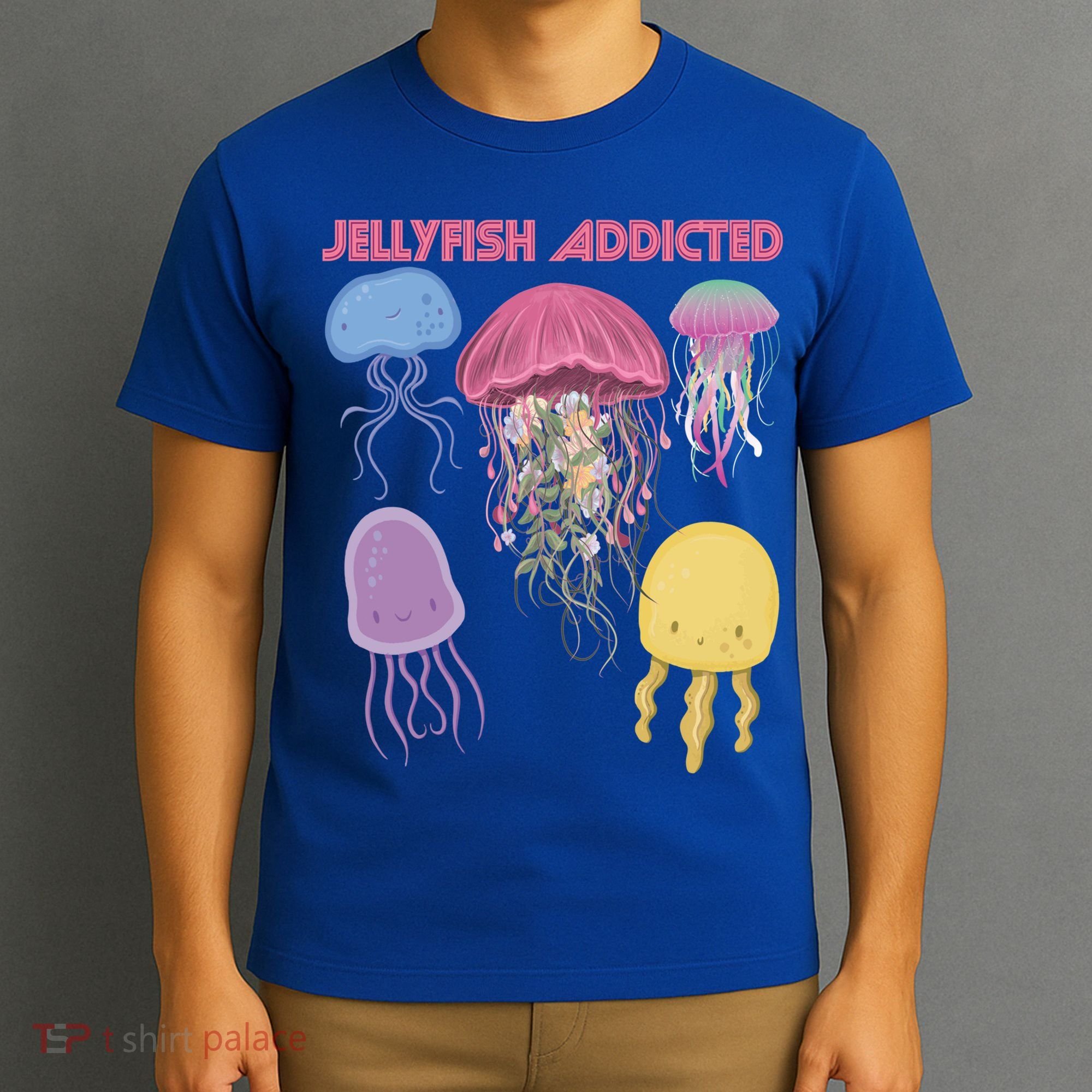 Jellyfish Addicted Sea Souvenir Ocean Life Underwater Fish Funny Gift T-Shirt