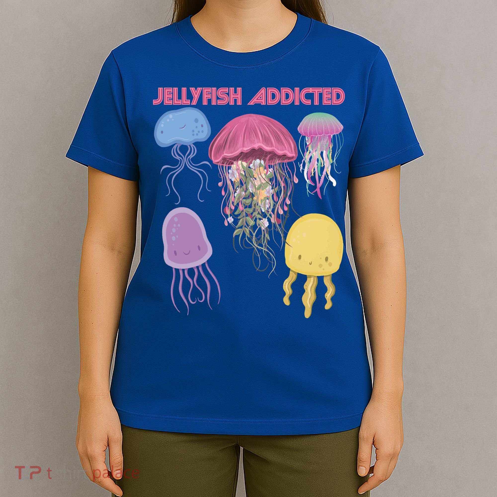 Jellyfish Addicted Sea Souvenir Ocean Life Underwater Fish Funny Gift T-Shirt
