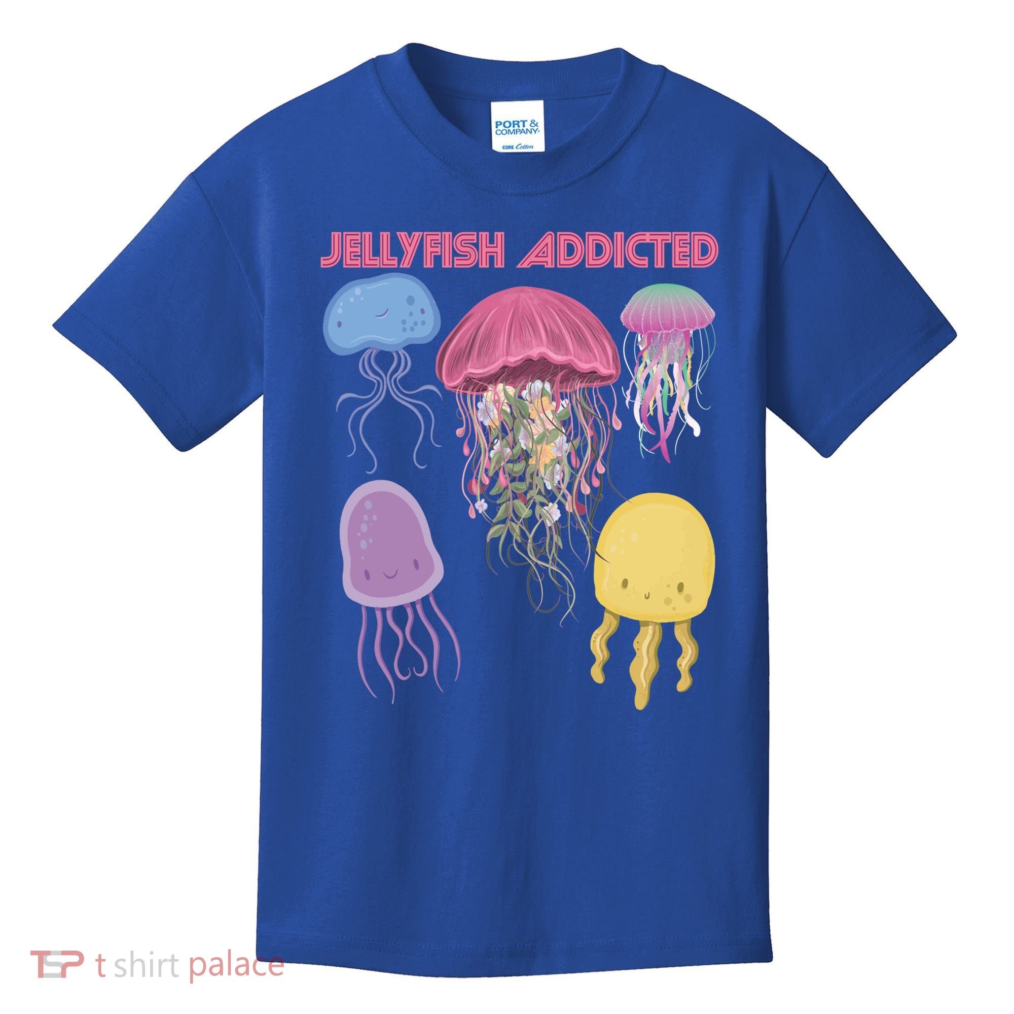 Jellyfish Addicted Sea Souvenir Ocean Life Underwater Fish Funny Gift Kids T-Shirt