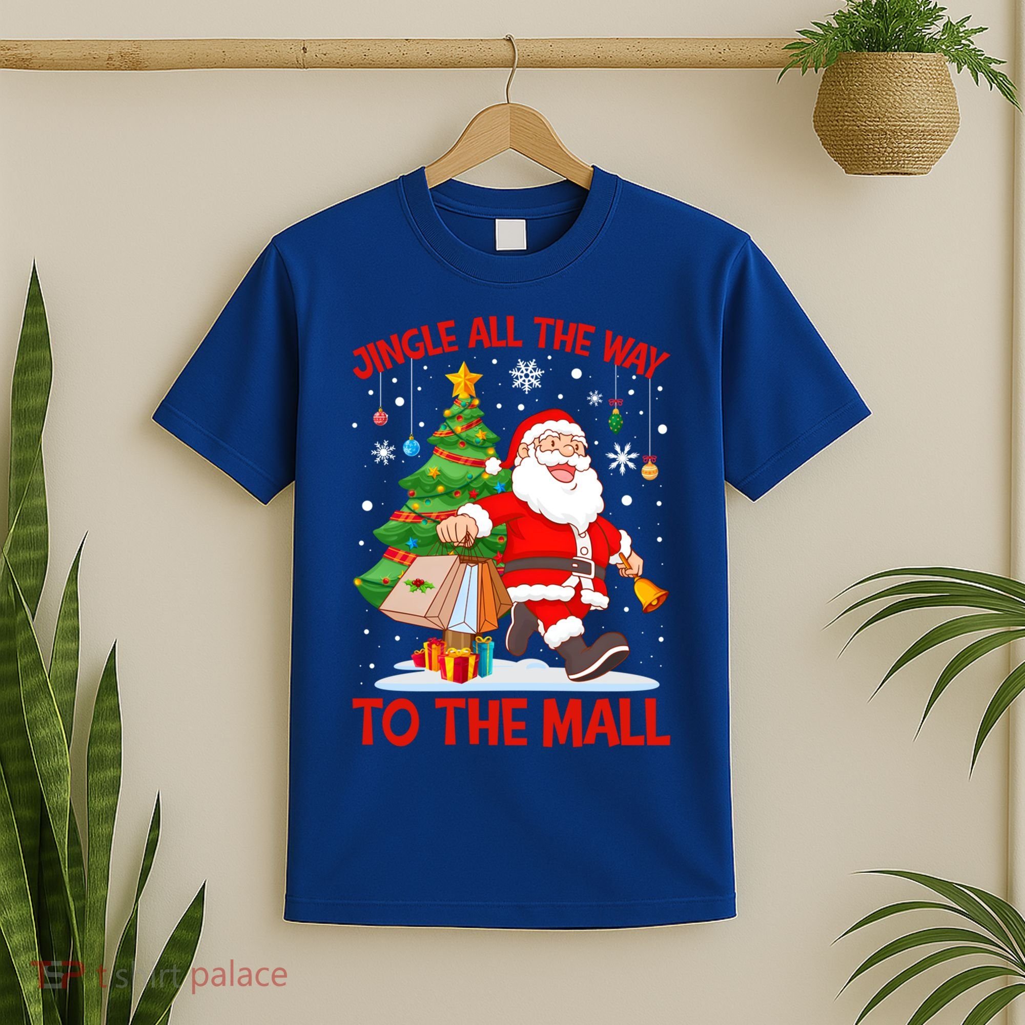 Jingle All The Way To The Mall Christmas Shopping Funny Funny Gift T-Shirt