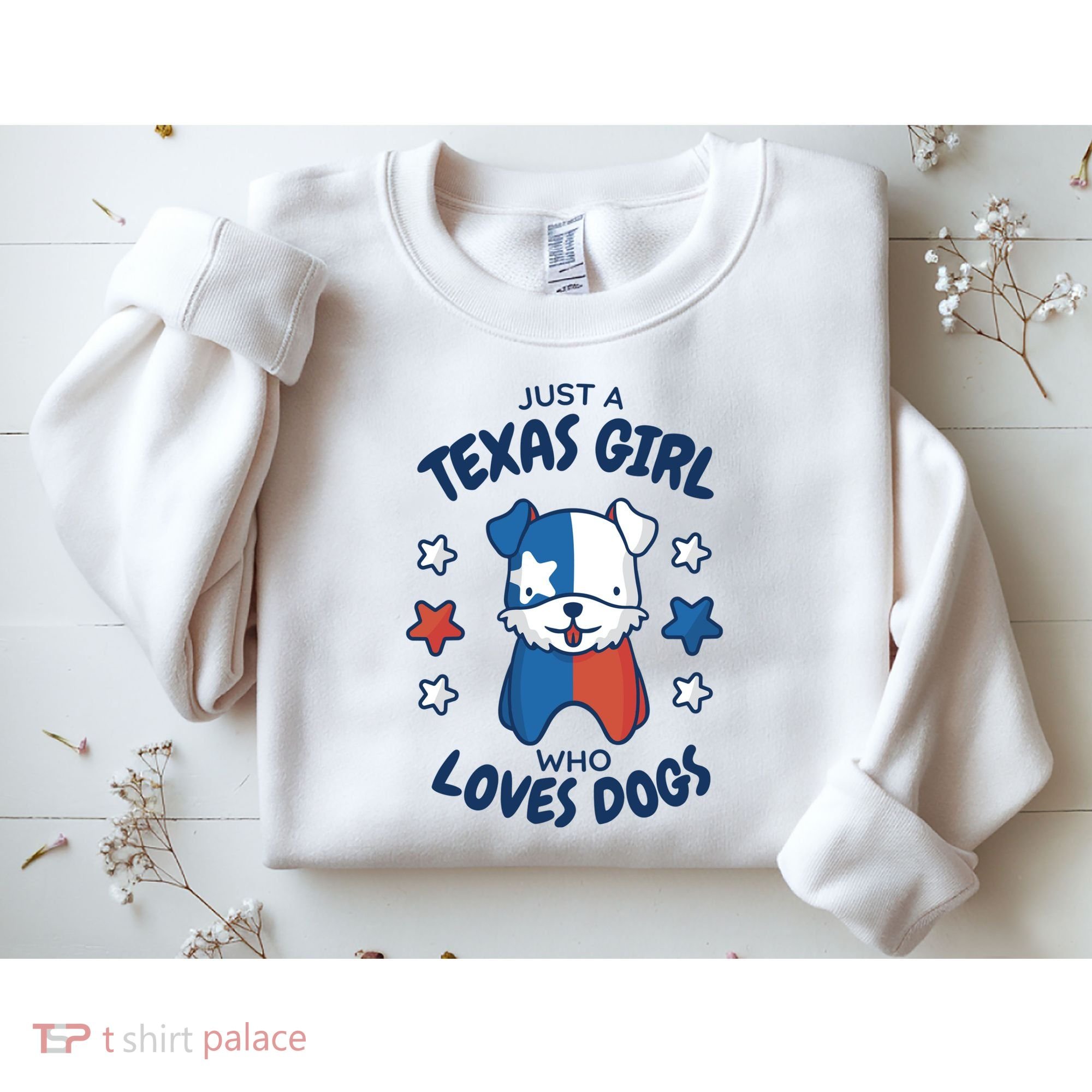 Just A Texas Girl Who Loves Dogs Sweatshirt