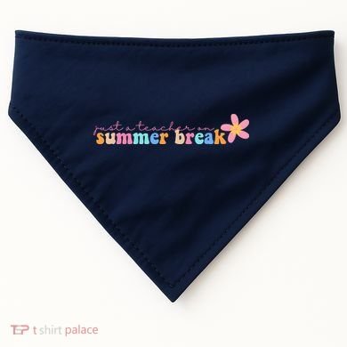 Just A Teacher On Summer Break Flower USA-Made Doggie Bandana